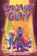 Garbage & Glory RPG