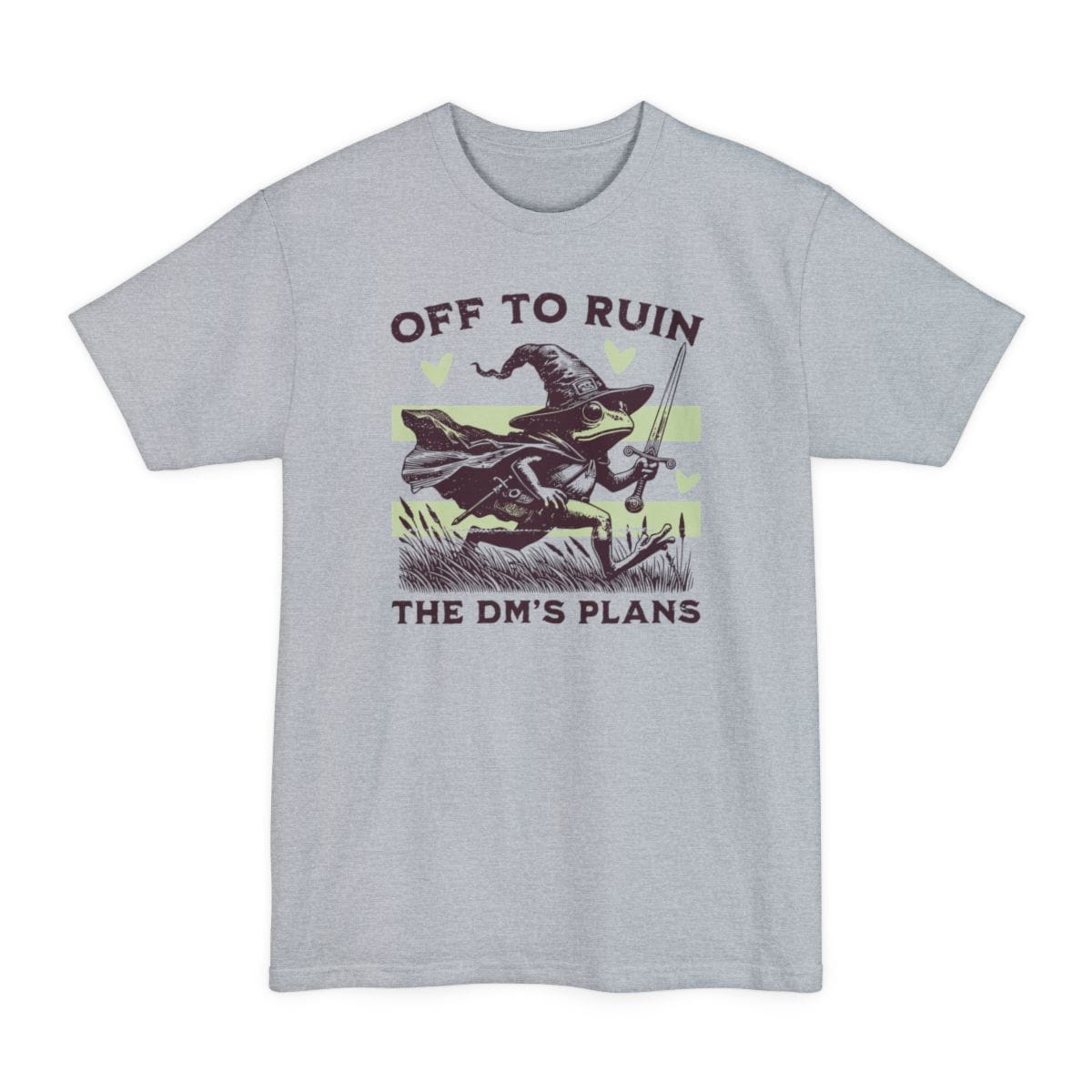 Off to Ruin the DM’s Plans Tall T-Shirt