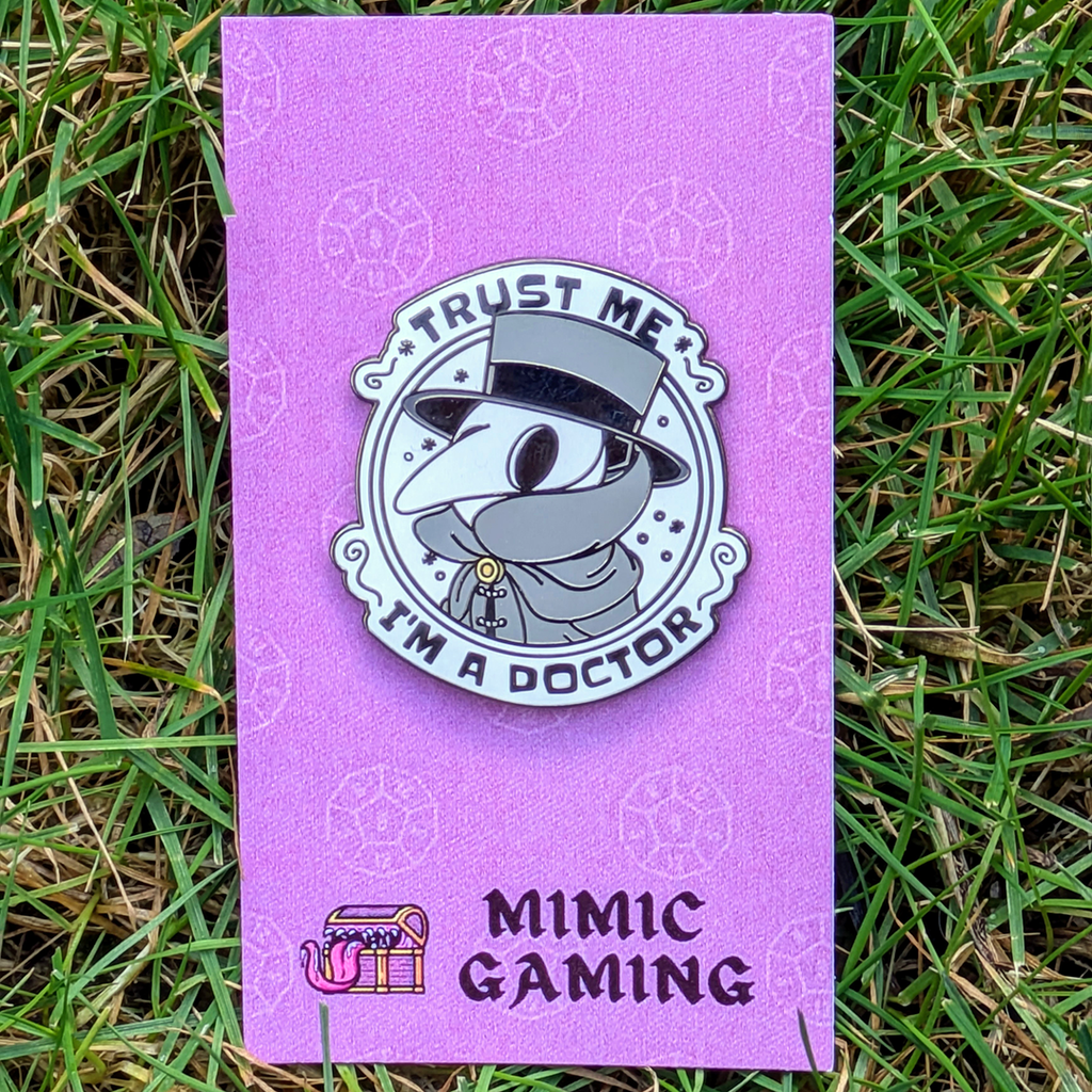Trust Me I'm A Plague Doctor Hard Enamel Pin - 1.5"