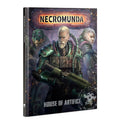 Necromunda: House of Artifice