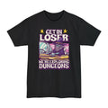 D&D Get In Loser Tall T-Shirt