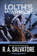 Lolth's Warrior: The Epic Conclusion to The Way of the Drow Fantasy Trilogy (The Way of the Drow, 3)