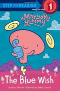 The Blue Wish (Maryoku Yummy) (Step into Reading)