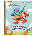 Wally's Magical Adventures (Wallykazam!) (Big Golden Book)