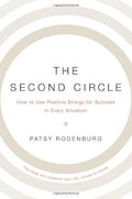The Second Circle: How to Use Positive Energy for Success in Every Situation