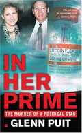 In Her Prime: The Murder of a Political Star