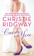 Crush on You (Three Kisses)