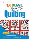 Quilting VISUAL Quick Tips