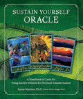 Sustain Yourself Oracle: A Handbook and Cards for Using Earth’s Wisdom for Personal Transformation