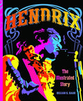 Hendrix: The Illustrated Story