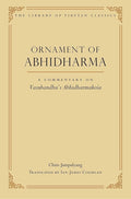 Ornament of Abhidharma: A Commentary on Vasubandhu's Abhidharmakosa (23) (Library of Tibetan Classics)