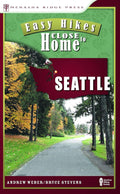 Easy Hikes Close to Home: Seattle