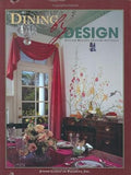 Dining by Design: Stylish Recipes - Savory Settings