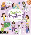Girls Can Do Anything!: 40 Inspirational Activities (Stem)