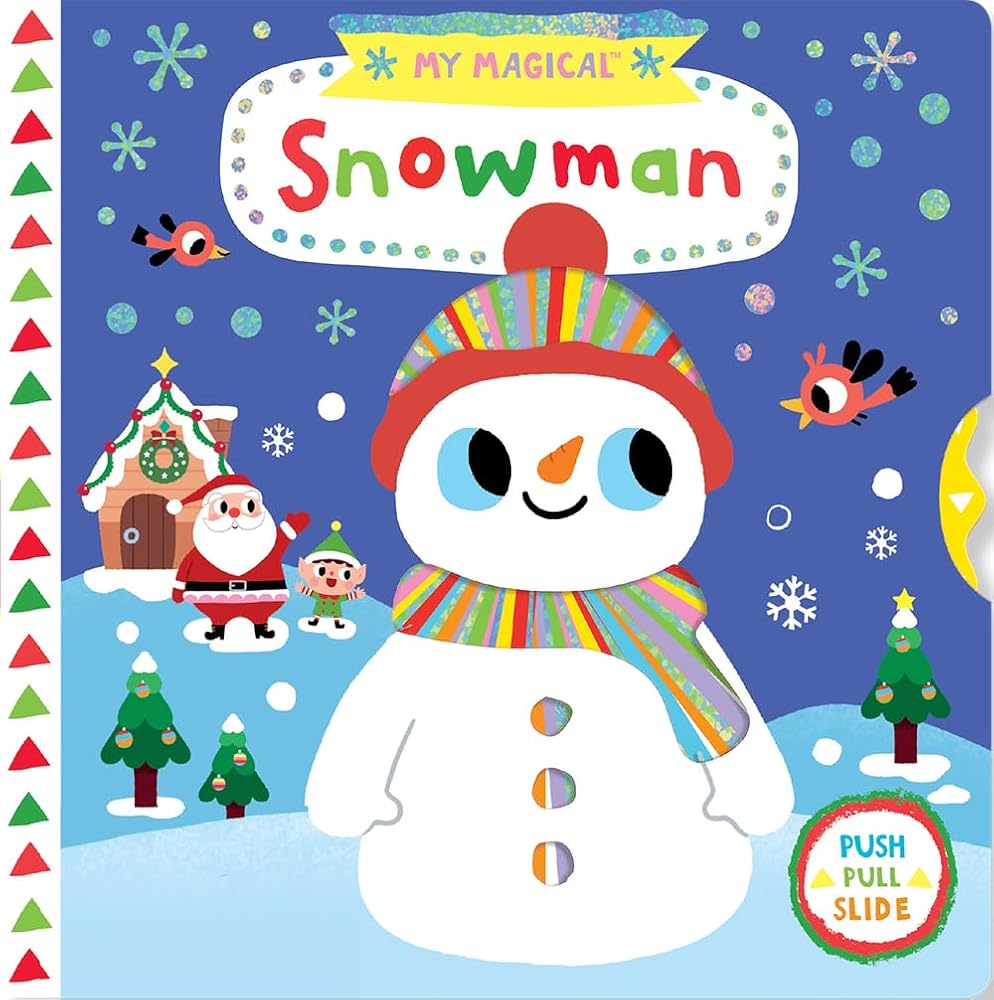 My Magical Snowman (My Magical Friends)