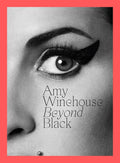 Amy Winehouse: Beyond Black