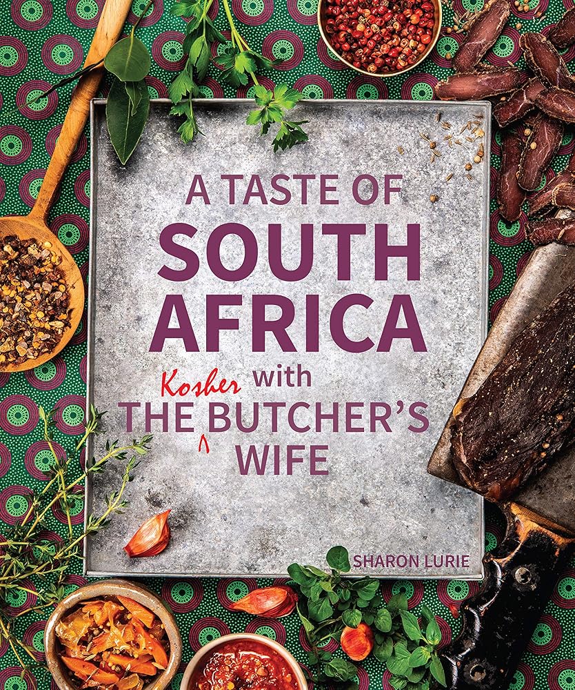 A Taste of South Africa with the Kosher Butcher??ç?ûs Wife