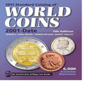 2011 Standard Catalog of World Coins 2001-Date (Standard Catalog, 2011)
