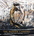 The Human Canvas: The World's Best Body Paintings