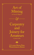 Art of Mitring/Carpentry and Joinery for Amateurs