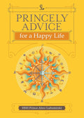 Princely Advice for a Happy Life
