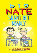 Big Nate: Silent But Deadly (Volume 18)