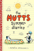 The Mutts Summer Diaries (Volume 5) (Mutts Kids)