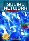The Making of the Social Network: An Interactive Modern History Adventure (You Choose: Modern)