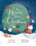 The Mouse Before Christmas - A Twist on Clement Clark Moore's Iconic Poem