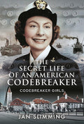 The Secret Life of an American Codebreaker: Codebreaker Girls
