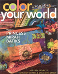 Color Your World with Princess Mirah Bat: 25 Easy Projects Sew, Knit or Peel & Stick with BatiKit