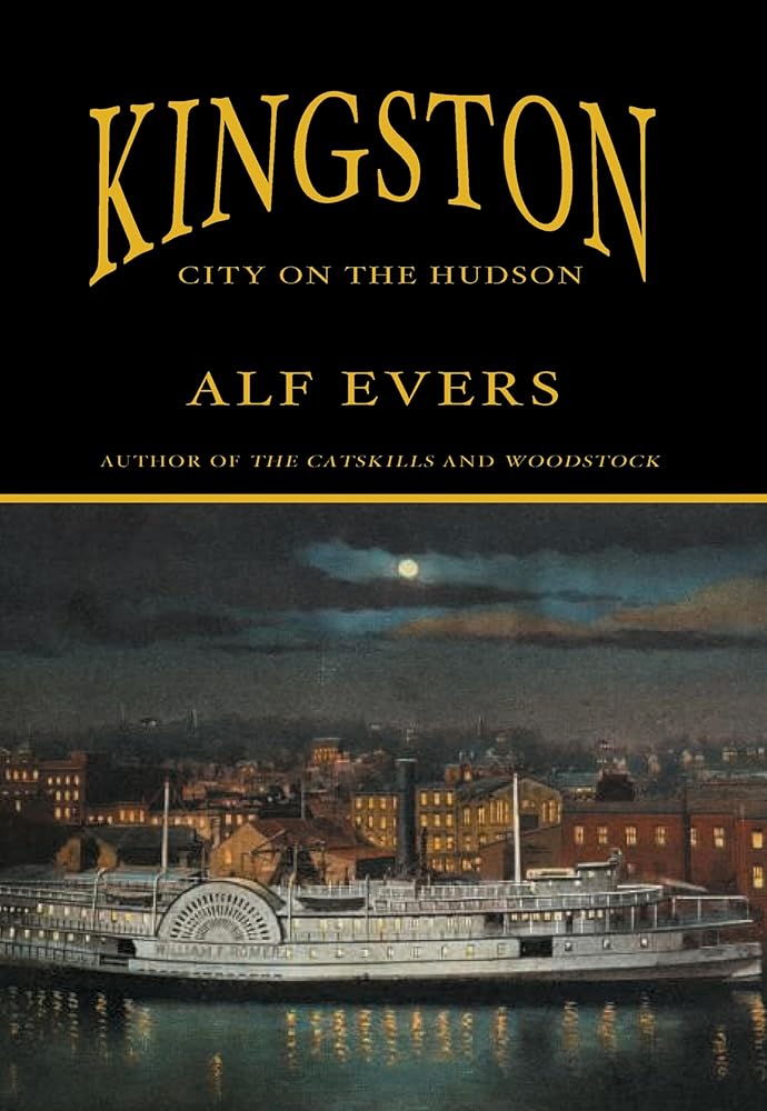 Kingston: City on the Hudson