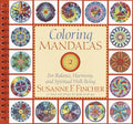 Coloring Mandalas 2: For Balance, Harmony, and Spiritual Well-Being (An Adult Coloring Book)