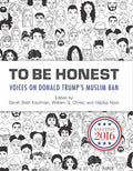 To Be Honest: Voices on Donald Trump's Muslim Ban