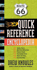 Route 66 Quick Reference Encyclopedia