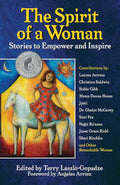 The Spirit of a Woman: Stories to Empower and Inspire