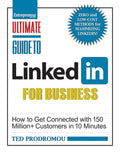 Ultimate Guide to Linked In for Business (Ultimate Series)
