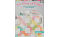 A Piece of Cake: Sweet and Simple Quilts from Layer Cake Squares