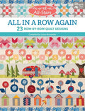 Moda All-Stars - All in a Row Again: 23 Row-by-Row Quilt Designs
