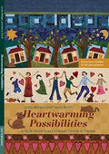 Heartwarming Possibilities: 4 Quilt Projects to Celebrate Family & Friends