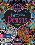 Fantastical Designs Coloring Book: 18 Fun Designs + See How Colors Play Together + Creative Ideas (Fun Stitch Studio Coloring Book)