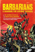Barbarians: What Is Good in Life