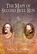 The Maps of Second Bull Run: An Atlas of the Second Bull Run (Manassas) Campaign from the Formation of the Army of Virginia Through Chantilly, June ... 1, 1862 (Savas Beatie Military Atlas Series)