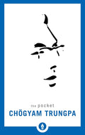 The Pocket Chögyam Trungpa (Shambhala Pocket Library)