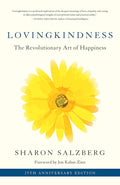 Lovingkindness: The Revolutionary Art of Happiness