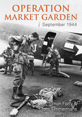 Operation Market Garden: September 1944 (Then & Now)