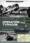 Operation Typhoon: The German Assault on Moscow, 1941 (Casemate Illustrated)