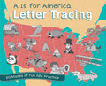 A is for America Letter Tracing: 50 States of Fun ABC Practice (9781612436654)