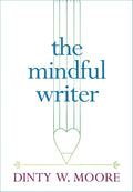 The Mindful Writer
