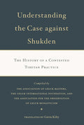 Understanding the Case Against Shukden: The History of a Contested Tibetan Practice (1)